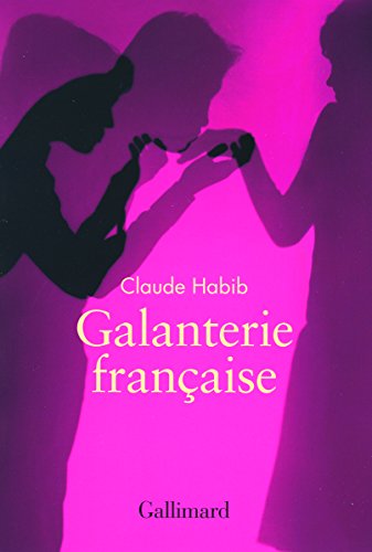 Stock image for Galanterie franaise for sale by medimops