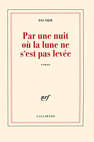 Beispielbild fr Par une nuit o? la lune ne s'est pas lev?e (Blanche) (French Edition) zum Verkauf von SecondSale