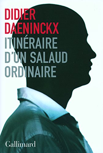 ItinÃ©raire d'un salaud ordinaire (9782070779888) by Daeninckx, Didier