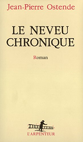 Beispielbild fr Le Neveu chronique zum Verkauf von medimops