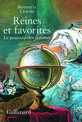 9782070780631: Reines et favorites: Le pouvoir des femmes