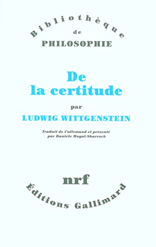 De la certitude (9782070780884) by Wittgenstein, Ludwig