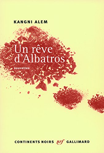 Beispielbild fr Un rve d'Albatros zum Verkauf von medimops
