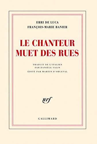 Stock image for Le chanteur muet des rues for sale by Librairie  Jousseaume (SLAM/ILAB)