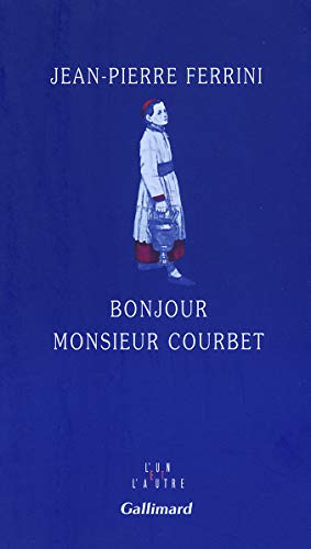Imagen de archivo de Bonjour monsieur Courbet a la venta por medimops