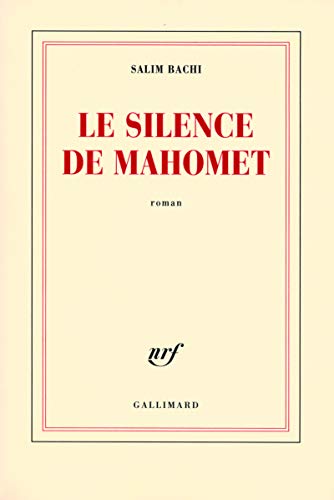 9782070784837: Le silence de Mahomet (Blanche)