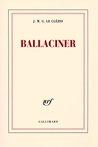 Stock image for Ballaciner [Paperback] Le Cl zio,J. M. G. for sale by LIVREAUTRESORSAS