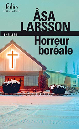 9782070784998: Horreur borale: Une enqute de Rebecka Martinsson