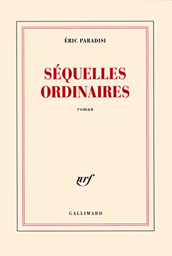 SEQUELLES ORDINAIRES