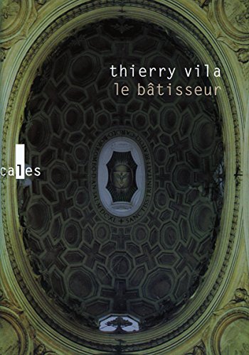 Beispielbild fr Le bâtisseur [Paperback] Vila,Thierry zum Verkauf von LIVREAUTRESORSAS