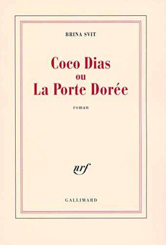 9782070785575: Coco Dias ou La Porte Dore