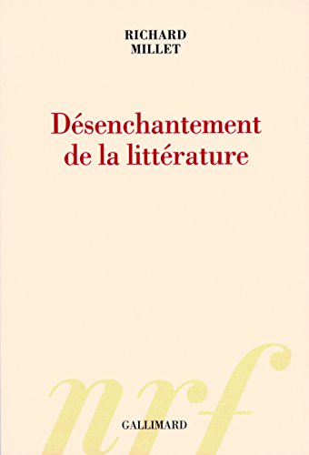 9782070785728: Dsenchantement de la littrature