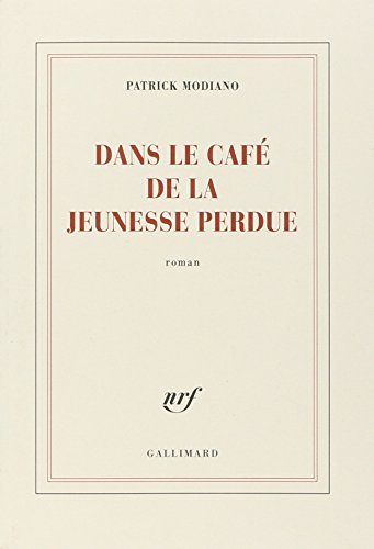 Stock image for Dans Le Cafe De La Jeunesse Perdue for sale by WorldofBooks