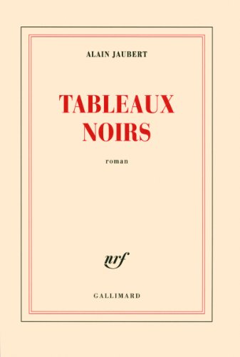 Beispielbild fr Tableaux noirs [Paperback] Jaubert,Alain zum Verkauf von LIVREAUTRESORSAS