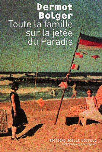 9782070787197: Toute la famille sur la jete du Paradis