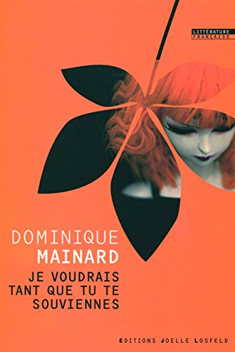 Beispielbild fr Je voudrais tant que tu te souviennes [Paperback] Mainard,Dominique zum Verkauf von LIVREAUTRESORSAS