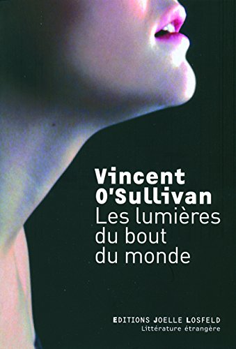 Les lumiÃ¨res du bout du monde (9782070787319) by O'Sullivan, Vincent