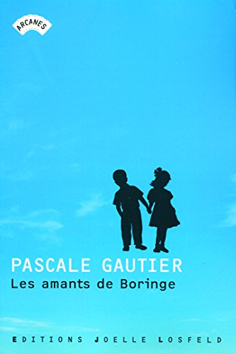 9782070787364: Les amants de Boringe