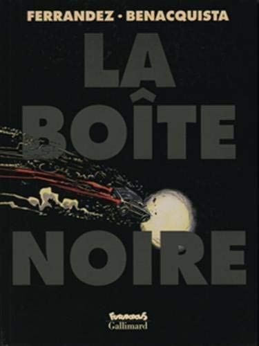La BoÃ®te noire (9782070788040) by Benacquista, Tonino; Ferrandez, Jacques