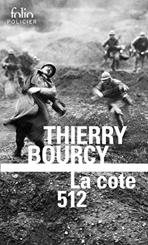 Beispielbild fr La cote 512 - Une enqute de Clestin Louise, flic et soldat dans la guerre de 14-18 zum Verkauf von Frederic Delbos