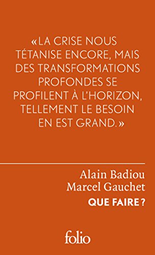 Beispielbild fr Que faire ?: Dialogue sur le communisme, le capitalisme et l'avenir de la dmocratie zum Verkauf von Book Deals