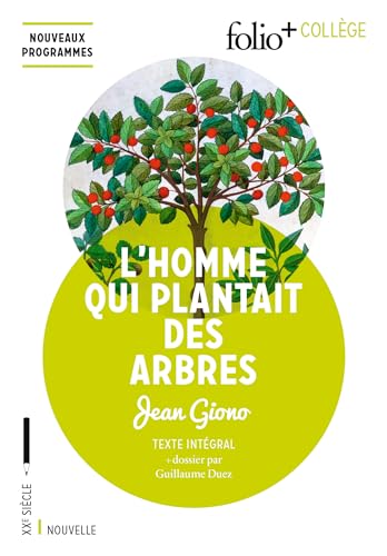 Stock image for L'homme qui plantait des arbres (FOLIO+ COLLEGE) for sale by SecondSale