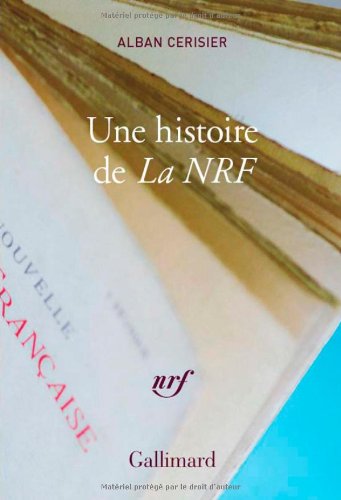 9782072403941: Une Histoire de la Nrf