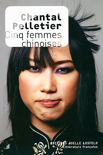 Stock image for Cinq Femmes Chinoises for sale by RECYCLIVRE