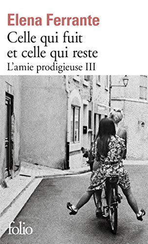 Beispielbild für L'amie prodigieuse, III:Celle qui fuit et celle qui reste: Époque intermédiaire zum Verkauf von medimops
