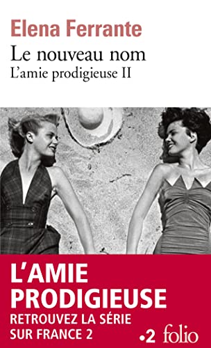 Stock image for L'amie prodigieuse, II : Le nouveau nom: Jeunesse for sale by books-livres11.com