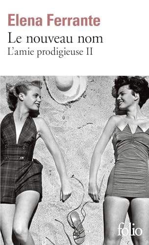 Stock image for Le nouveau nom : L'amie prodigieuse II (French Edition) for sale by Discover Books