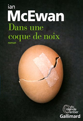 9782072696800: Dans une coque de noix [ Nutshell : a novel ] (French Edition)