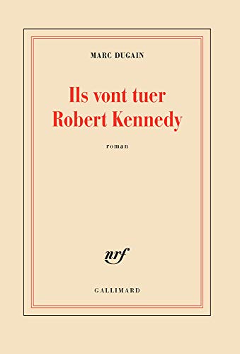 9782072697104: Ils vont tuer Robert Kennedy (French Edition)