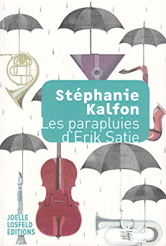 Stock image for Les parapluies d'Erik Satie for sale by Ammareal