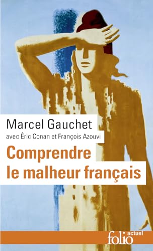 Stock image for Comprendre Le Malheur Franais for sale by RECYCLIVRE