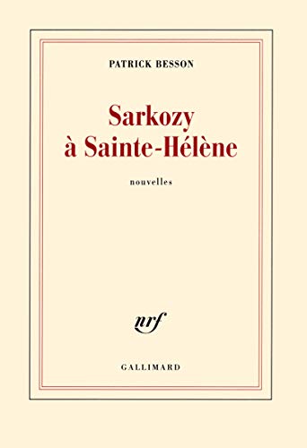 9782072713378: Sarkozy  Sainte-Hlne: Nouvelles