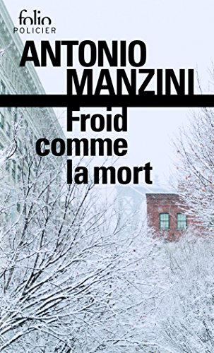 Beispielbild fr Froid comme la mort: Une enqute de Rocco Schiavone zum Verkauf von Ammareal