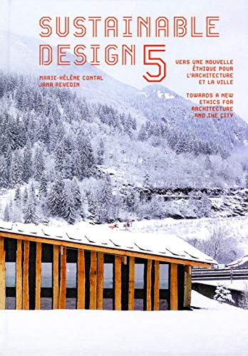 Beispielbild fr Sustainable design 5: Vers une nouvelle thique pour l'architecture et la ville zum Verkauf von Ammareal