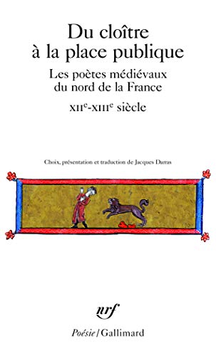 9782072718892: Du clotre  la place publique: Les potes mdivaux du nord de la France (XIIe-XIIe sicle)