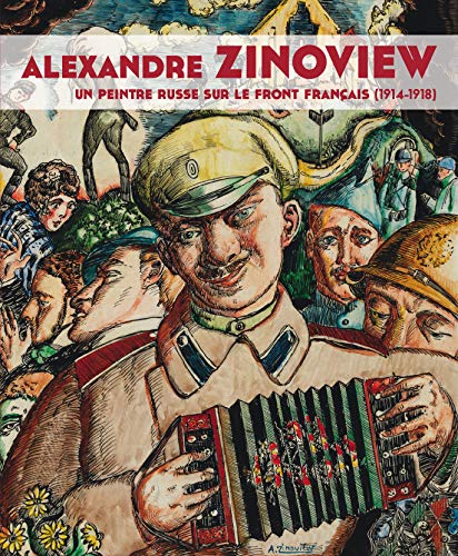 Beispielbild fr Alexandre Zinoviev: Un artiste russe sur le front occidental zum Verkauf von medimops