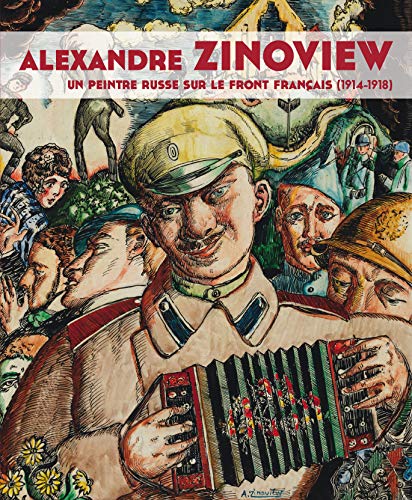 9782072721687: Alexandre Zinoview: Un artiste russe sur le front franais (1914-1918)