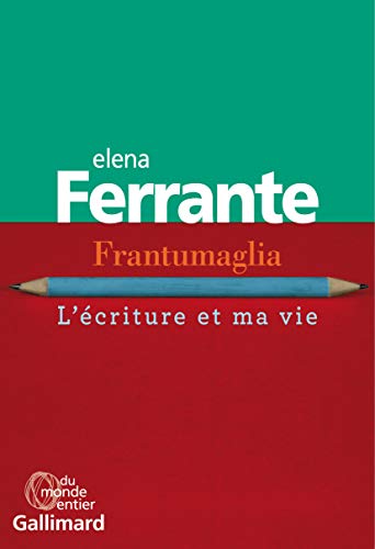 Beispielbild für Frantumaglia: L'écriture et ma vie zum Verkauf von medimops