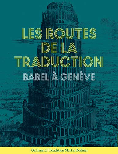 Stock image for Les Routes de la traduction: Babel  Genve for sale by Gallix