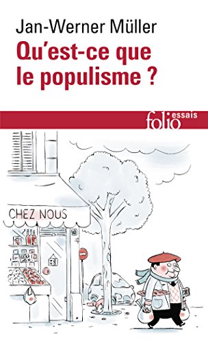 Stock image for Qu'est-ce que le populisme?: Dfinir enfin la menace for sale by Librairie Th  la page