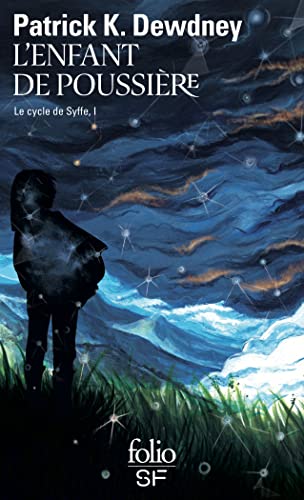 Stock image for Le cycle de Syffe, I : L'enfant de poussi re: Le cycle de Syffe, I (Folio SF) for sale by WorldofBooks