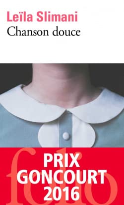 Beispielbild fr Chanson douce - Prix Goncourt 2016 zum Verkauf von Librairie Th  la page