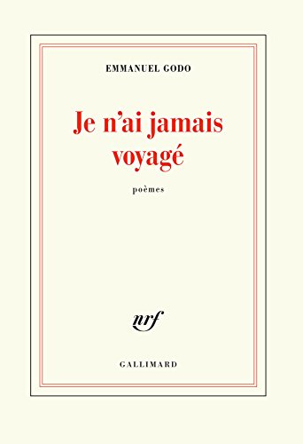 Imagen de archivo de Je n'ai jamais voyag [Broch] Godo,Emmanuel a la venta por BIBLIO-NET