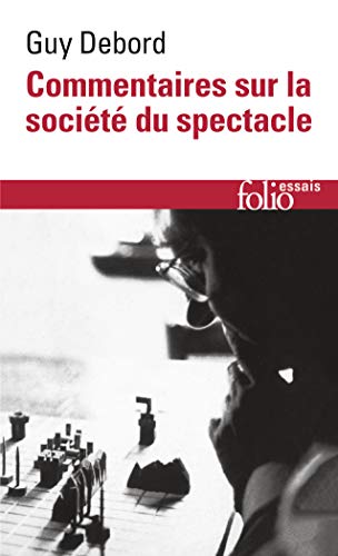 Beispielbild fr Commentaires sur la socit du spectacle (1988) / Prface  la quatrime dition italienne de La Socit du Spectacle (1979) zum Verkauf von medimops