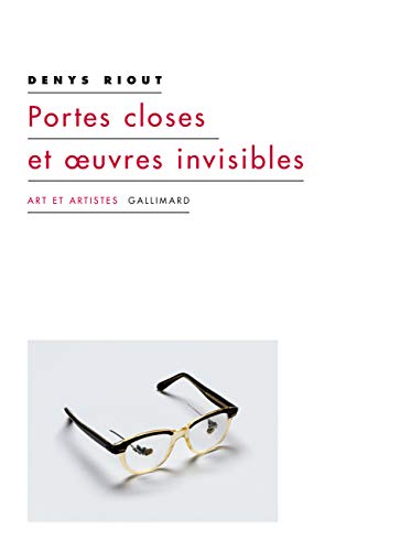 Beispielbild fr Portes closes et oeuvres invisibles (French Edition) zum Verkauf von Gallix