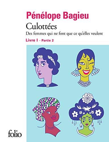 Beispielbild fr Culottees 2: Des femmes qui ne font que ce qu'elles veulent (Folio BD) zum Verkauf von WorldofBooks